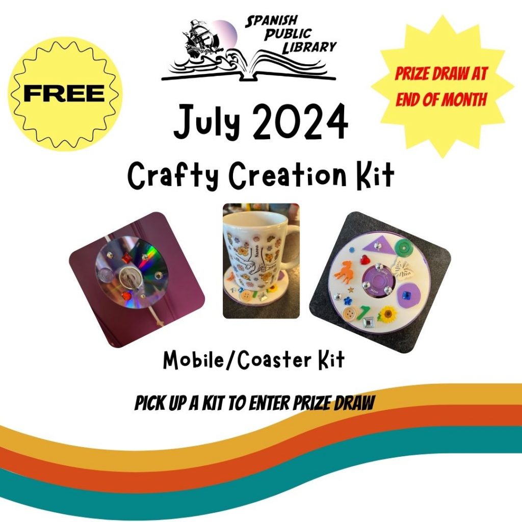 Spanish Public Library. Crafty Creation Kit for July: Mobile/Coaster Kit. Pick up a kit and enter the monthly prize draw during the month of July